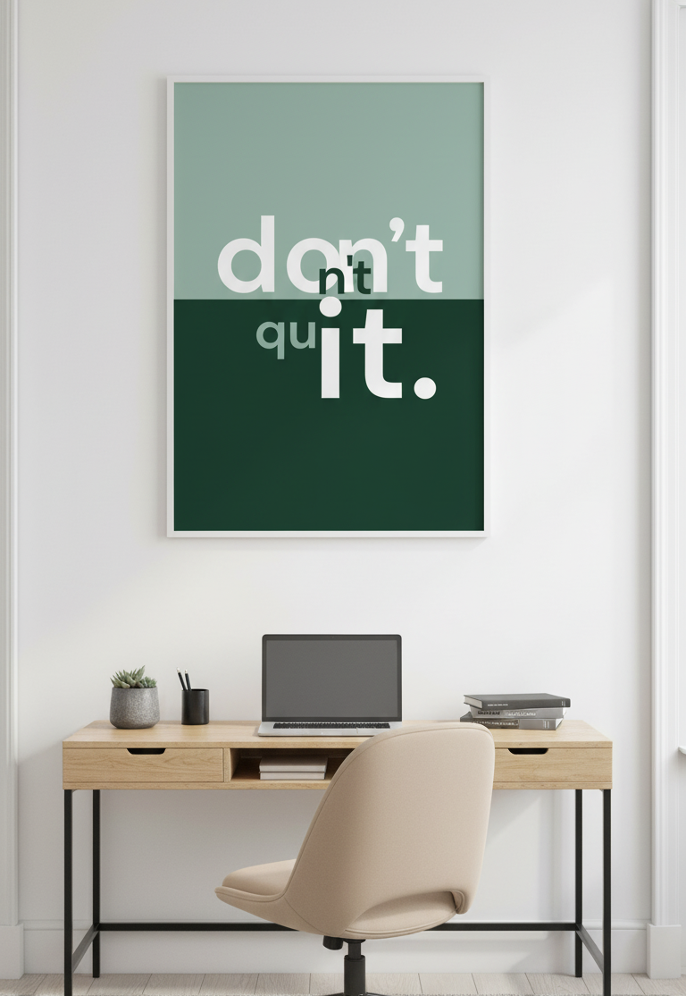 Don’t Quit – Motivational Quote Wall Art