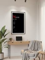 Never Give Up – Motivational Quote Wall Art