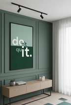 Don’t Quit – Motivational Quote Wall Art